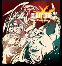 GUILTY GEAR Xrd -REVELATOR-